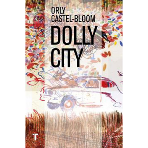 Dolly City, De Orly Castel-bloom. Editorial Oceano De Colombia S.a.s, Tapa Blanda, Edición 2015 En Español