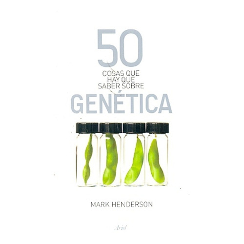 50 Cosas Que Hay Que Saber Sobre Genetica - Marx Henderson