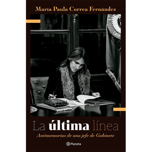 La Última Línea, De María Paula Correa. Editorial Planeta, Tapa Blanda, Edición 1 En Español, 2024