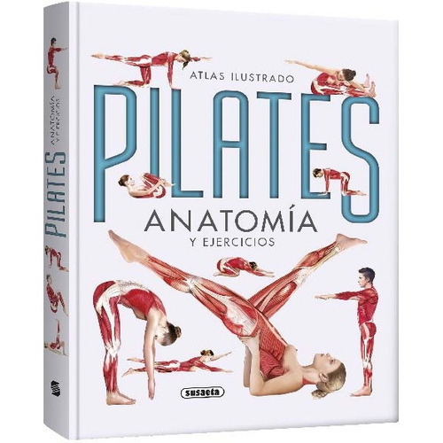 Pilates. Anatomia Y Ejercicios