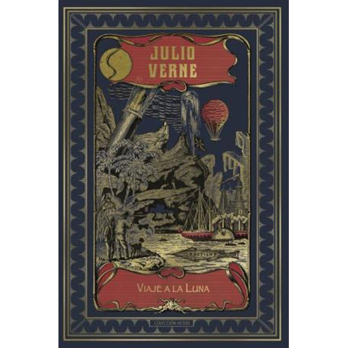 Viaje A La Luna / Julio Verne / Hetzel