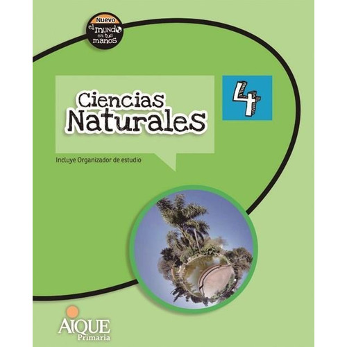 Naturales 4 Federal. El Mundo En Tus Manos--aique