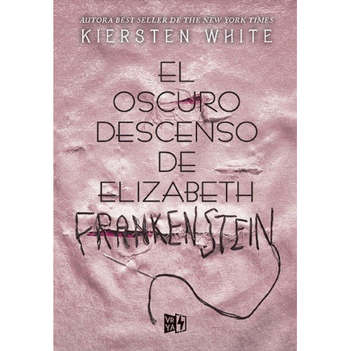 Oscuro Descenso De Elizabeth Frankenstein, De Kiersten White. Editorial V&r En Español