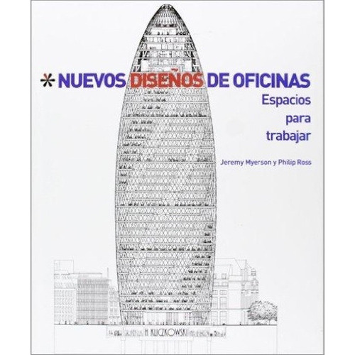 Nuevos Diseños De Oficinas, De Jeremy Myerson, Philip Ross. Editorial H. Kliczkowski, Tapa Dura En Español