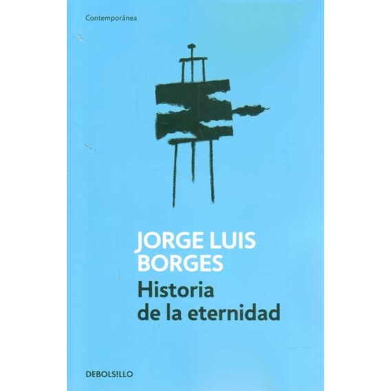 Historia De La Eternidad / Jorge Luis Borges (envíos)