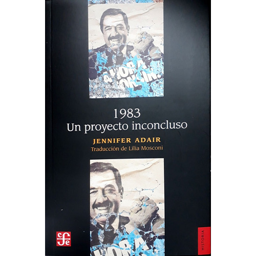 1983 : Un Proyecto Inconcluso, De Jennifer Adair. Editorial Fondo De Cultura Económica, Tapa Blanda, Edición 1 En Español, 2023