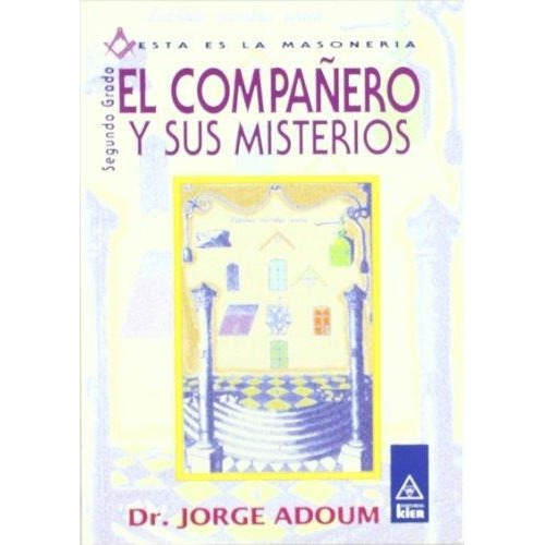 El Compañero Y Sus Misterios (2ª Grado) - Jorge Adoum - Kier