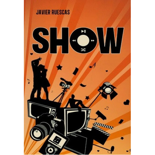 Show, De Javier Ruescas. Editorial Montena, Tapa Blanda, Edición 1 En Español