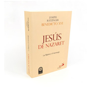 Jesús De Nazaret - La Figura Y El Mensaje