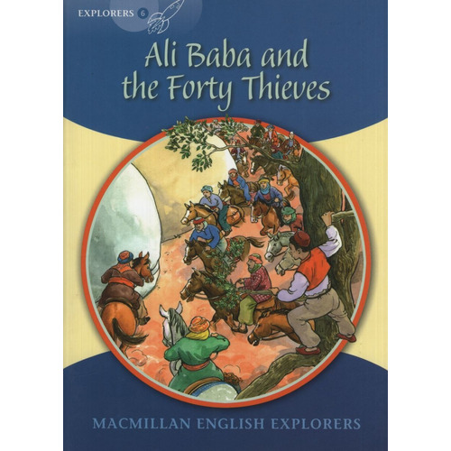 Ali Baba And The Forty Thieves - Macmillan Explorers English 6, de Munton, Gill. Editorial Macmillan, tapa blanda en inglés internacional, 2010