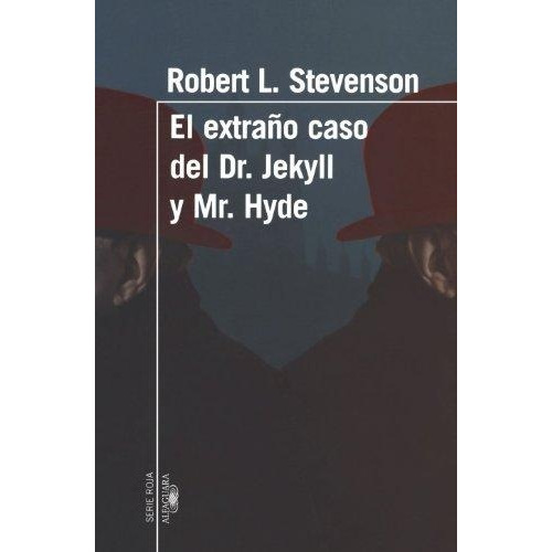 Extraño Caso Del Dr.jeckyll Y Mr.hyde, El