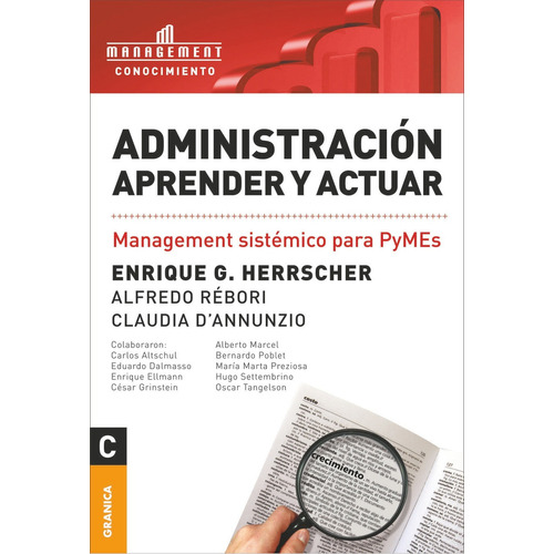 Administración. Aprender Y Actuar, de Enrique G. Herrscher. Editorial Ediciones Granica, tapa pasta blanda, edición 1 en español, 2020