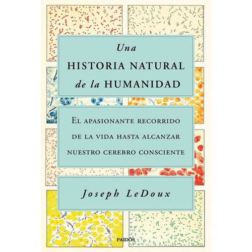 Una Historia Natural De La Humanidad - Joseph Ledoux