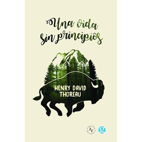 Una Vida Sin Principios - Henry David Thoreau