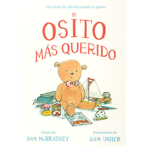El Osito Más Querido, De Sam Mcbratney | Sam Usher. Editorial Oceano De Colombia S.a.s, Tapa Dura, Edición 2020 En Español