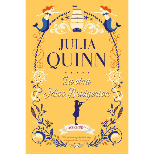 La Otra Miss Bridgerton - Rokesby 3 - Julia Quinn, de Quinn, Julia. Editorial Titania, tapa blanda en español, 2021