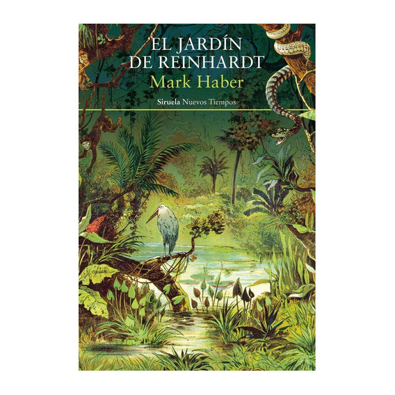 El Jardãân De Reinhardt, De Haber, Mark. Editorial Siruela, Tapa Blanda En Español