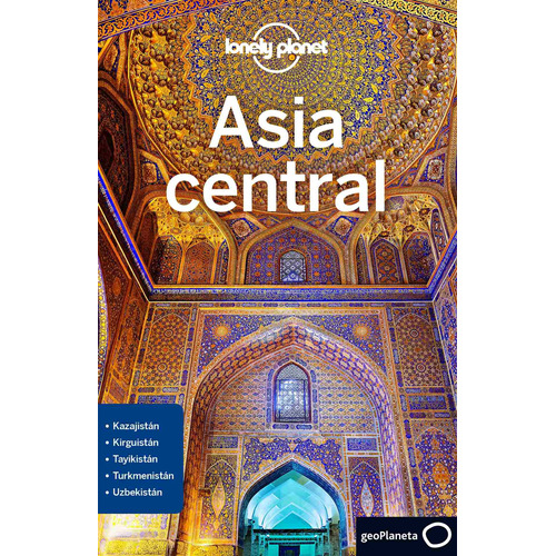 Asia Central (1ra.edicion) Español - Lonely Planet