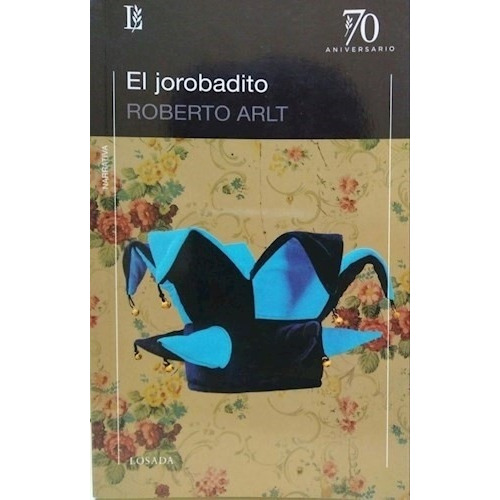 El Jorobadito - Arlt  Roberto (libro)
