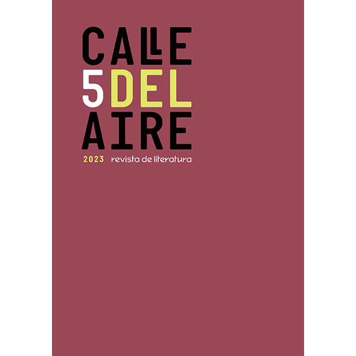 Calle Del Aire. Revista De Literatura, 5, De Autores - Calle Del Aire 5, Varios. Editorial Renacimiento, Tapa Blanda En Español