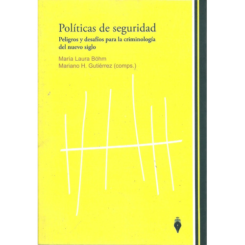 Politicas De Seguridad - Criminologia - Bohm Dyf