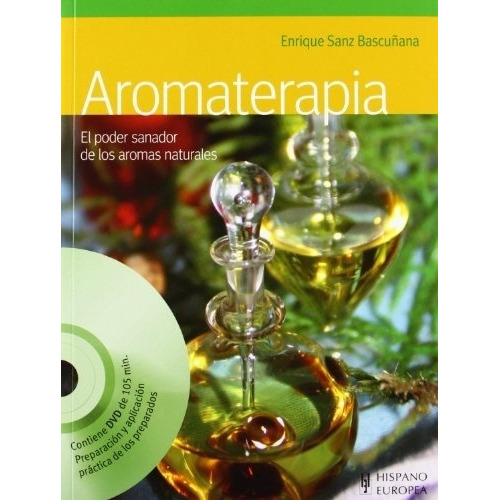 Aromaterapia (con Dvd), Sanz Bascuñana, Hispano Europea