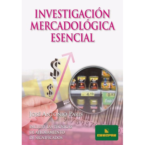 Investigación Mercadológica Esencial - París, Juan - Errepar