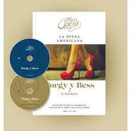 Porgy Y Bess - Gershwin - This Is Opera N° 30 - Libro Cd Dvd