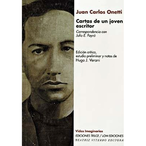 Cartas De Un Joven Escritor - Onetti Juan Carlos (libro