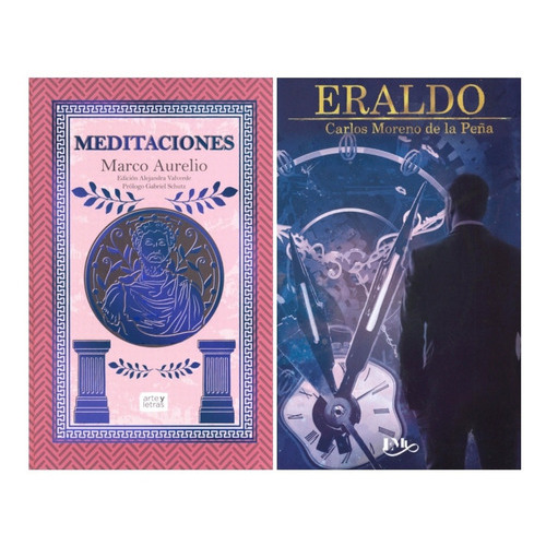 Meditaciones: Meditaciones Marco Aurelio + Eraldo, De Marco Aurelio. Serie 978-607-14-3919-8, Vol. Único. Editorial Fractales, Tapa Dura, Edición Integra En Español, 2022