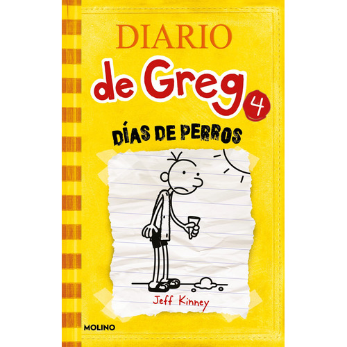 Diario de Greg 4 - Días de perros, de Kinney, Jeff. Serie Diario de Greg Editorial Molino, tapa blanda en español, 2021