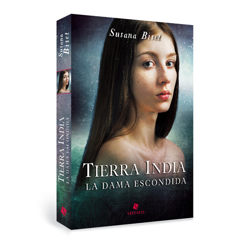 Tierra India - La Dama Escondida - Susana Biset, De Biset, Susana. Editorial Vestales, Tapa Blanda En Español, 2018