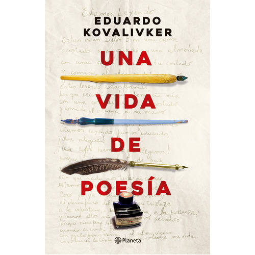 Libro Una Vida De Poesía - Eduardo Kovalivker - Planeta