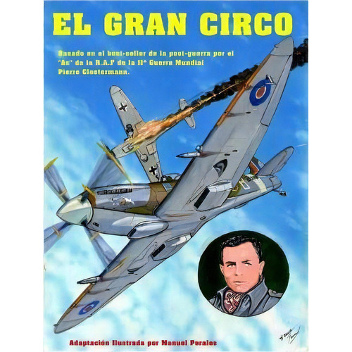 El Gran Circo Volumen I, De Sr Manuel Manuel. Editorial Createspace Independent Publishing Platform, Tapa Blanda En Español