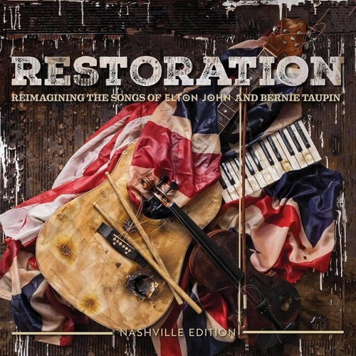 Restoration Reimagining Elton John & Bernie Taupin Cd