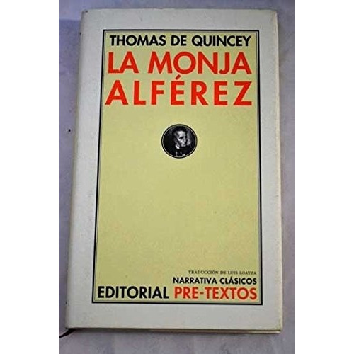 Monja Alferez, La - Thomas De Quincey