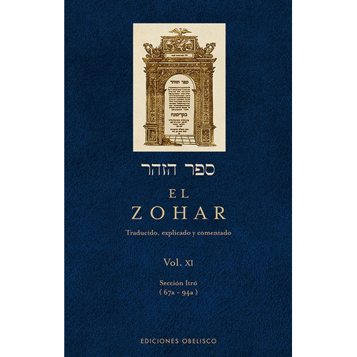 El Zohar (Vol. XI), de Bar Iojai, Shimon. Editorial Ediciones Obelisco, tapa dura en español, 2011