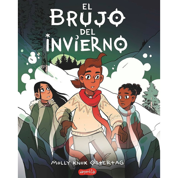 Brujo Del Invierno, El, De Knox Ostertag Molly. Editorial Harperkids, Tapa Blanda, Edición 1 En Español