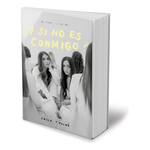 Y Si No Es Conmigo?, De Calle Y Poche. Editorial Montena, Tapa Dura En Español, 2023