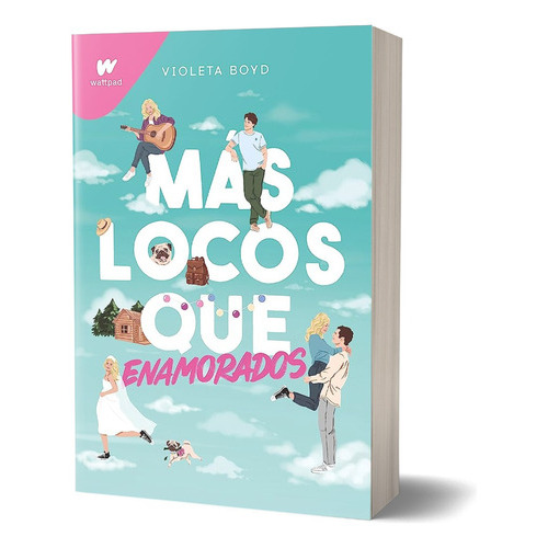 Mas Locos Que Enamorados, De Boyd Violeta. Editorial Montena, Tapa Blanda En Español, 2023
