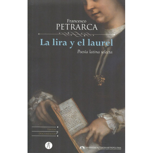 La Lira Y El Laurel. Poesia Latina Selecta, De Petrarca, Francesco. Editorial Anthropos, Tapa Blanda, Edición 1 En Español, 2013