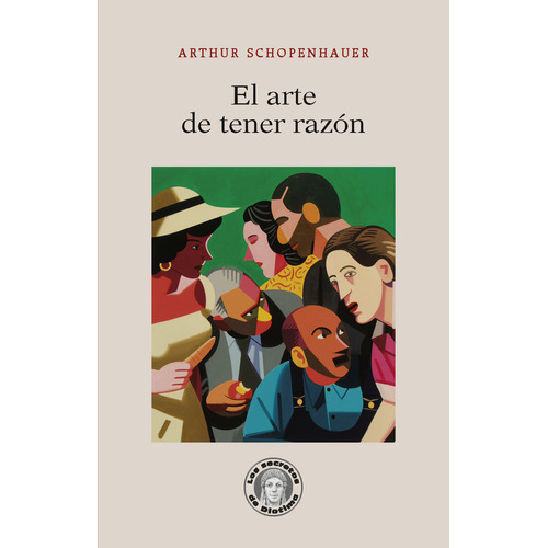 El Arte De Tener Razón, De Schopenhauer, Arthur. Editorial Guillermo Escolar Editorlermo, Tapa Blanda En Español