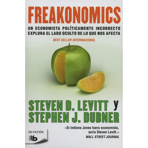 Freakonomics - Steven Levitt / Stephen Dubner, De Steven Levitt / Stephen Dubner. Editorial Harpercollins, Tapa Blanda, Edición 1 En Inglés