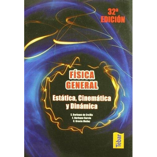 Libro Fisica General : Estatica , Cinematica Y Dinamica  32 