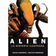 Alien La Historia Ilustrada