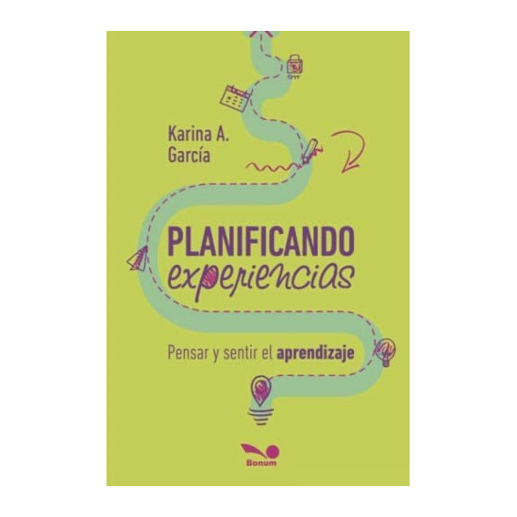 Planificando Experiencias-karina Garcia-bonum