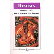 Libro Rizoma   3 Ed De Gilles Deleuze