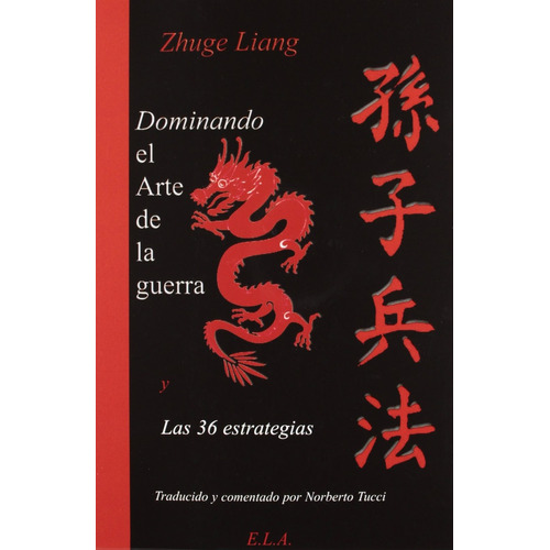 Dominando El Arte De La Guerra - Zhuge Liang