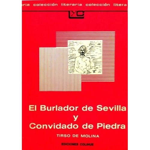 Burlador De Sevilla, El. Convidado De Piedra-tirso De Molina