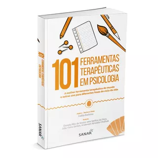 101 Ferramentas Terapêuticas Em Psicologia - 1ª Ed - Barbosa